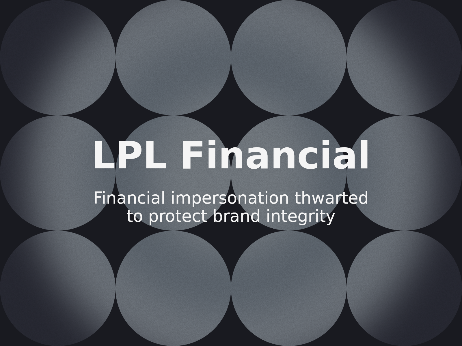 Defensa contra la suplantación de identidad de marca financiera: el caso de LPL Financial LLC