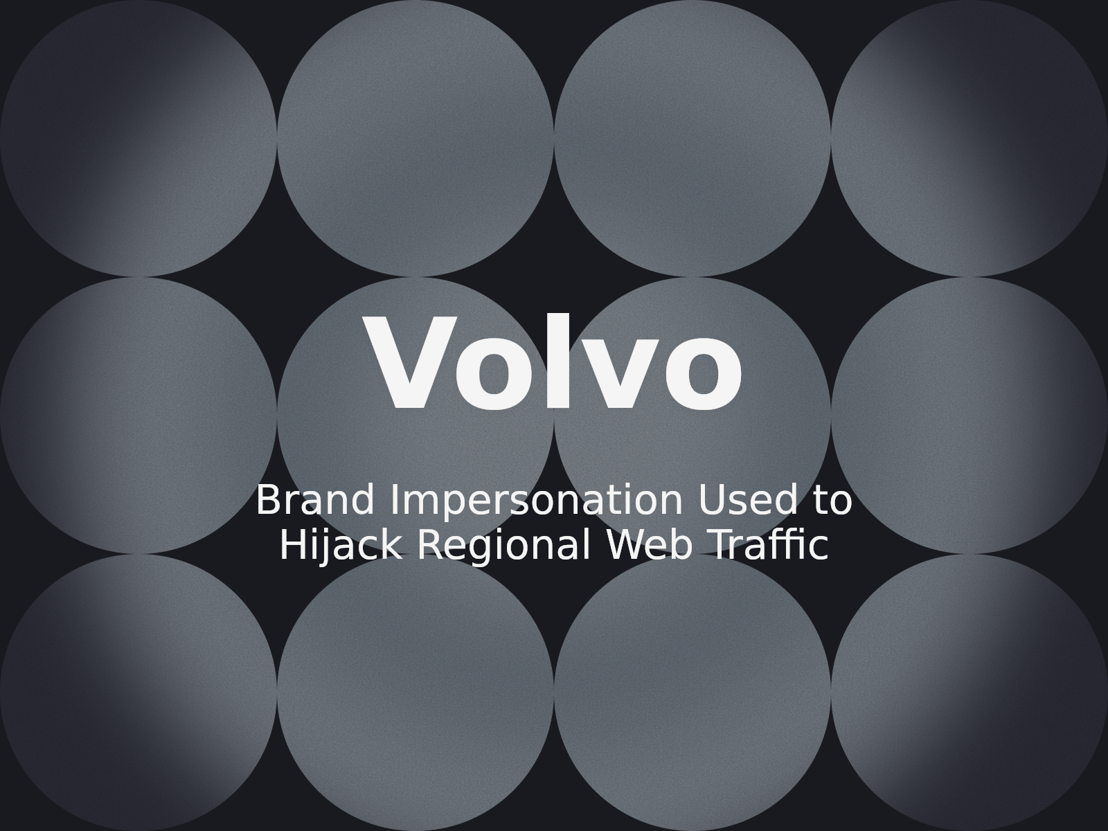 Unauthorized Traffic Redirection and Brand Misuse: The Case of volvo-spain.com