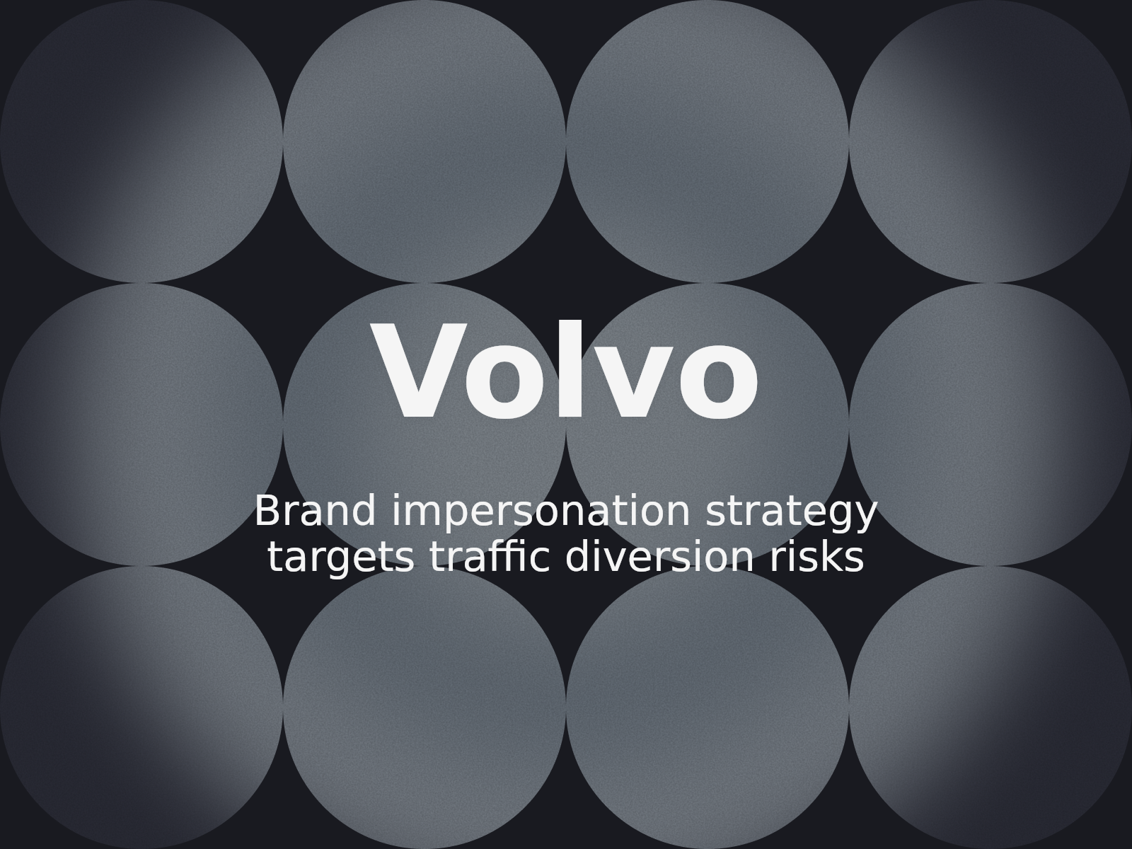 Redirection de trafic non autorisée et utilisation abusive de marque : Le cas de volvo-spain.com