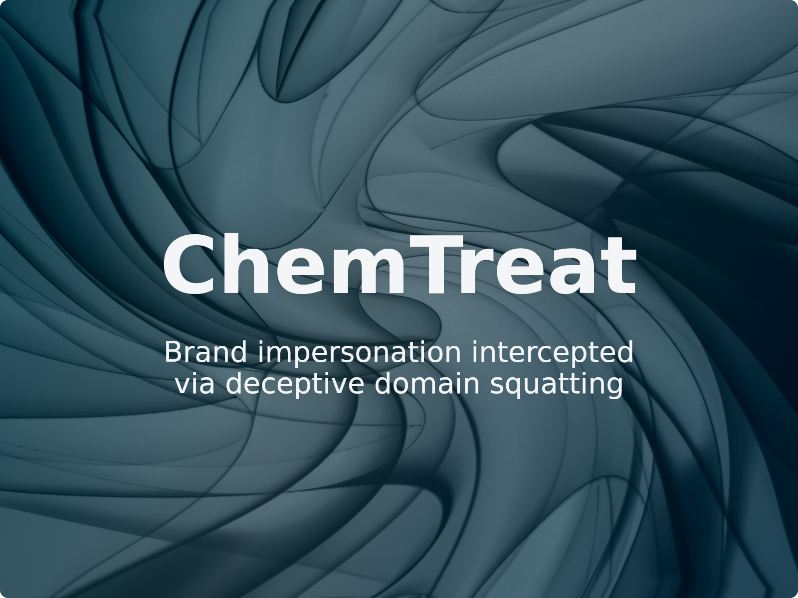 Addressing Domain Impersonation and Brand Protection: ChemTreat Case Analysis