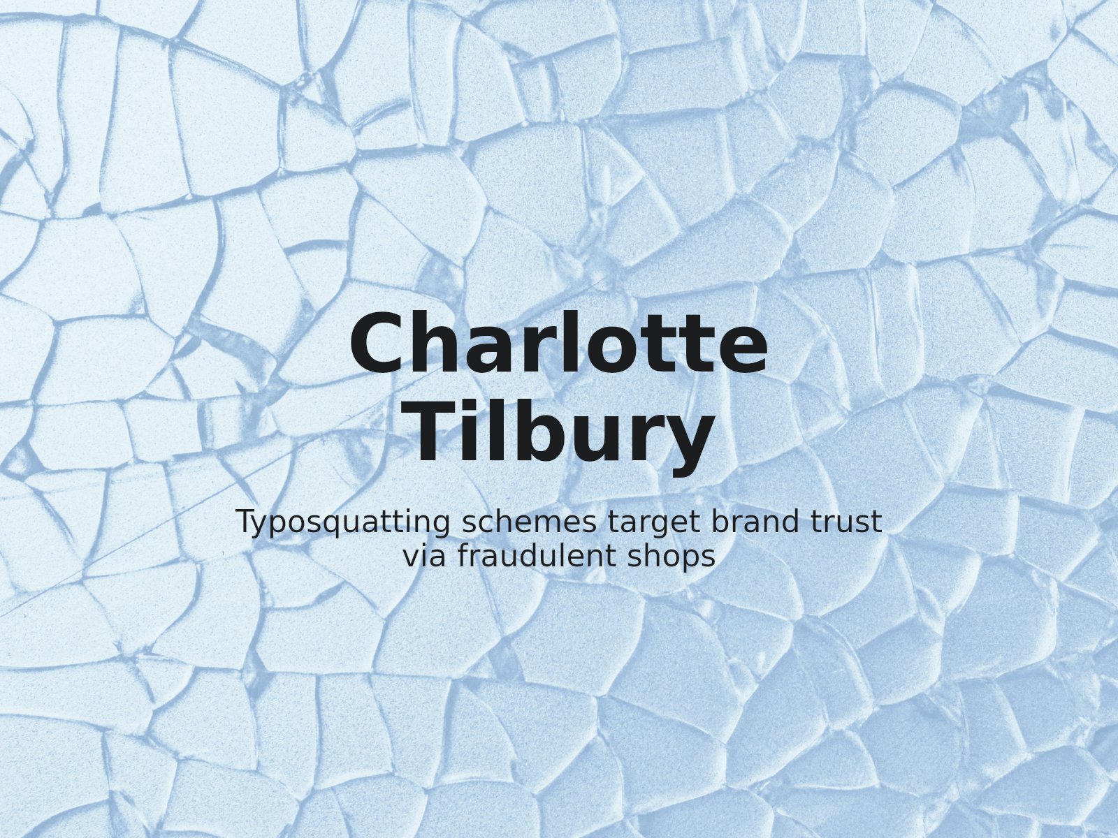 Lutte contre le typosquattage multi-domaine et les risques de phishing pour Charlotte Tilbury