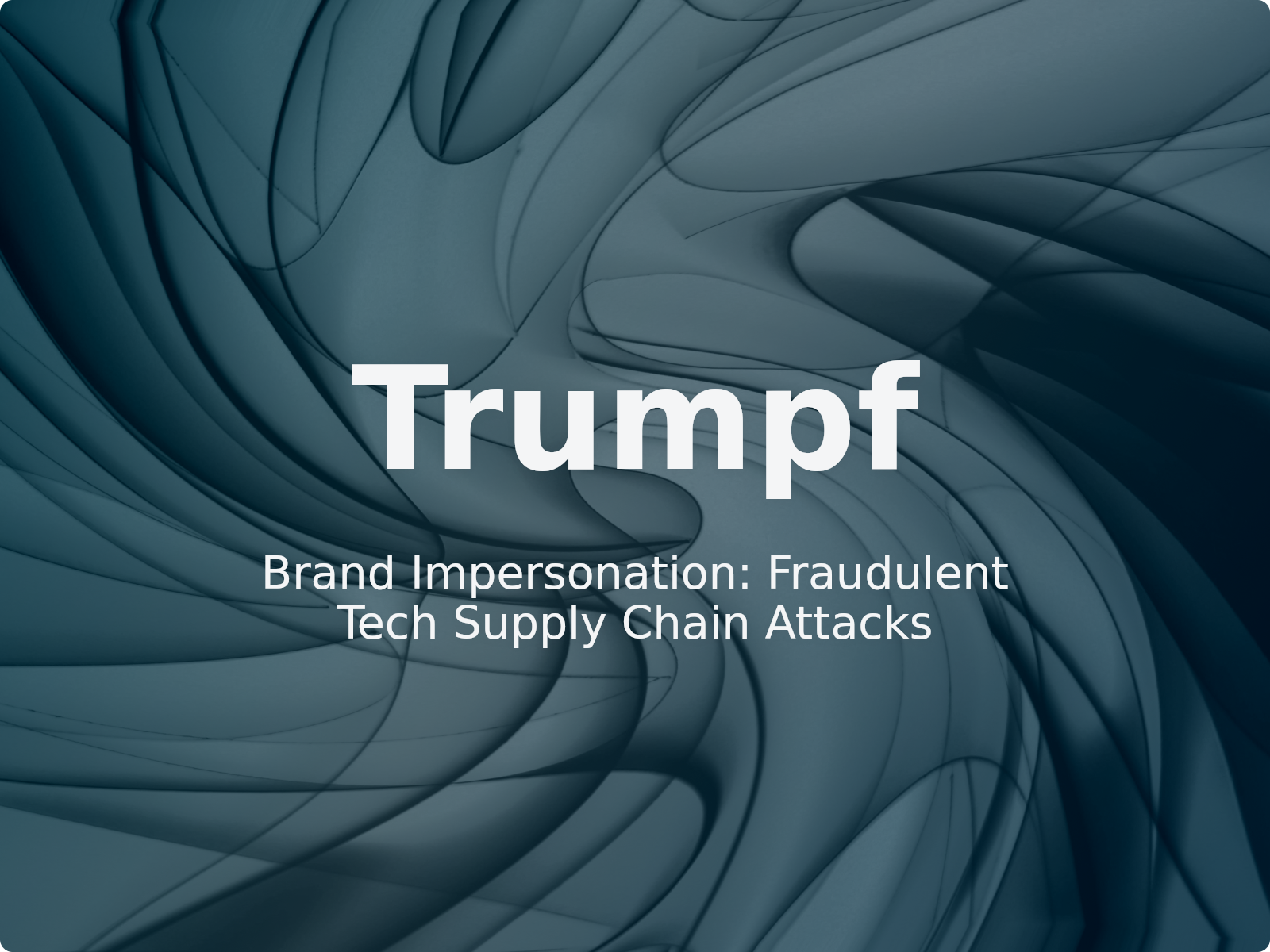Protecting Industrial Brands from Corporate Impersonation Tactics