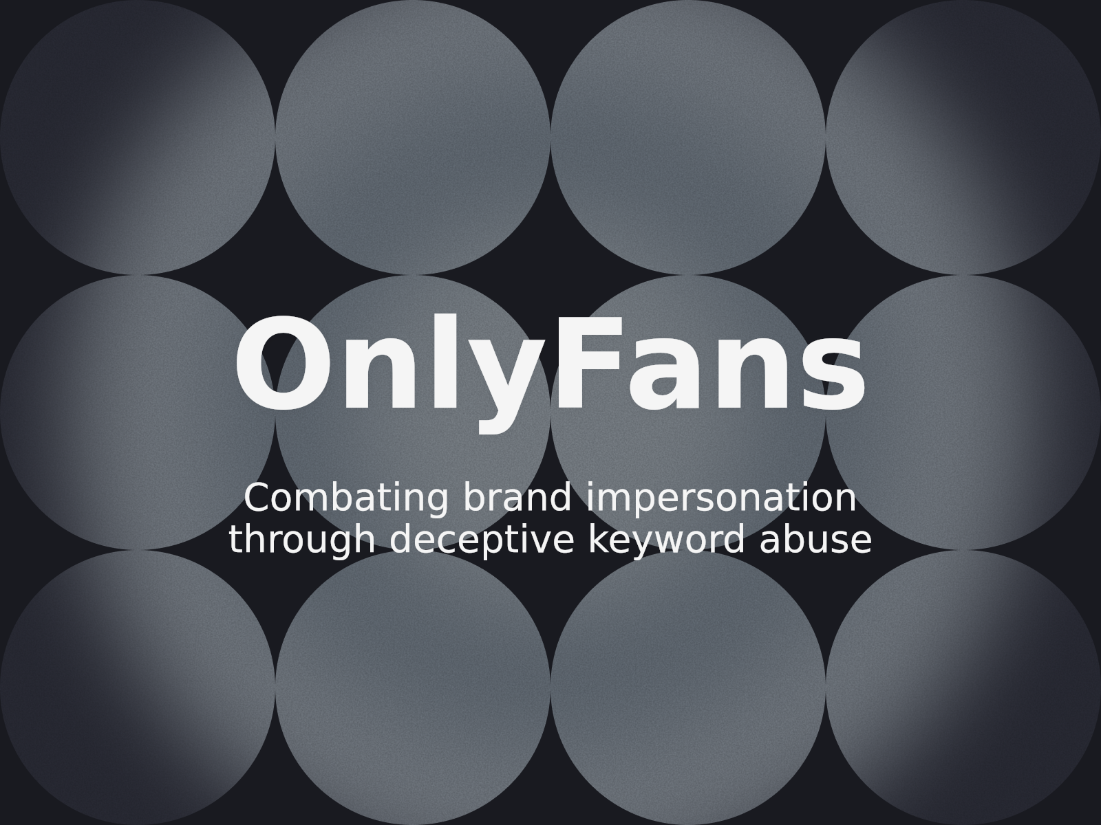 Addressing Trademark Misuse in OnlyFans Branded Domains