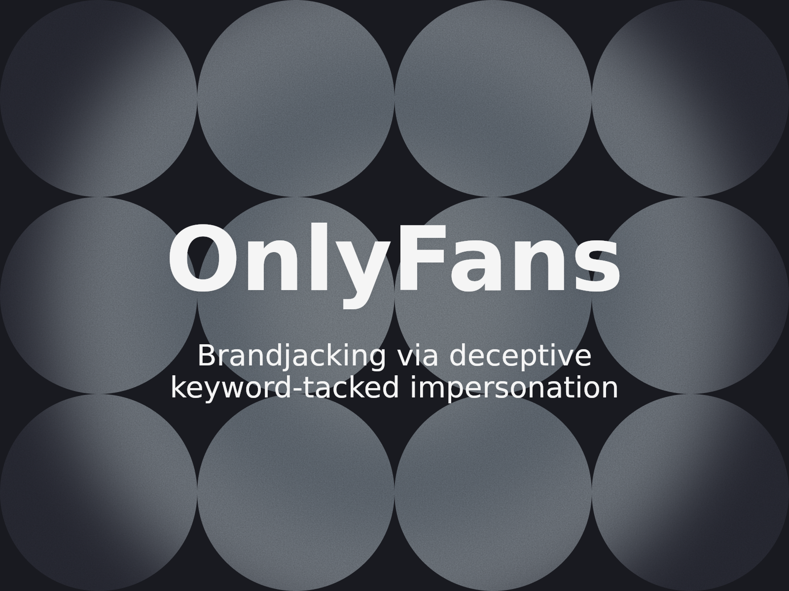Cómo abordar el uso indebido de marcas registradas en dominios de la marca OnlyFans